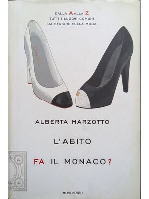 Libro - L'ABITO FA IL MONACO?