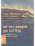 Libro - LET MY PEOPLE GO SURFING